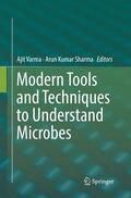 Sharma / Varma |  Modern Tools and Techniques to Understand Microbes | Buch |  Sack Fachmedien
