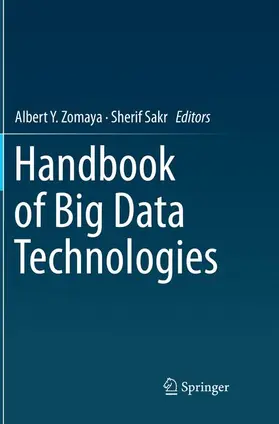 Sakr / Zomaya |  Handbook of Big Data Technologies | Buch |  Sack Fachmedien
