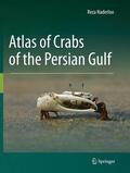Naderloo |  Atlas of Crabs of the Persian Gulf | Buch |  Sack Fachmedien