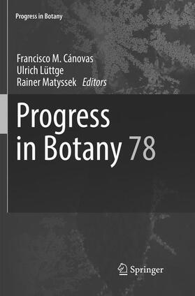 Cánovas / Matyssek / Lüttge | Progress in Botany Vol. 78 | Buch | 978-3-319-84172-4 | sack.de