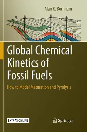 Burnham |  Global Chemical Kinetics of Fossil Fuels | Buch |  Sack Fachmedien