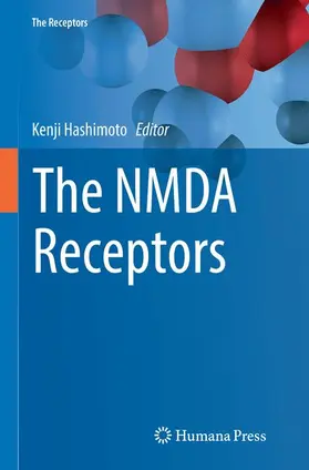 Hashimoto |  The NMDA Receptors | Buch |  Sack Fachmedien