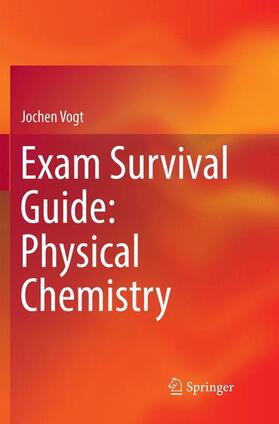 Vogt |  Exam Survival Guide: Physical Chemistry | Buch |  Sack Fachmedien