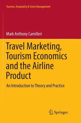 Camilleri |  Travel Marketing, Tourism Economics and the Airline Product | Buch |  Sack Fachmedien