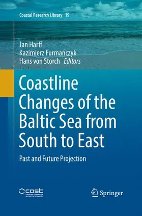 Harff / von Storch / Furmanczyk |  Coastline Changes of the Baltic Sea from South to East | Buch |  Sack Fachmedien