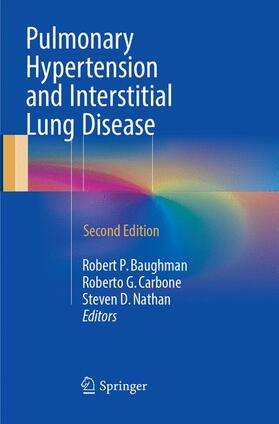 Baughman / Nathan / Carbone | Pulmonary Hypertension and Interstitial Lung Disease | Buch | 978-3-319-84273-8 | sack.de