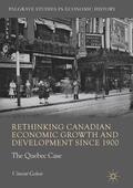 Geloso |  Rethinking Canadian Economic Growth and Development since 1900 | Buch |  Sack Fachmedien