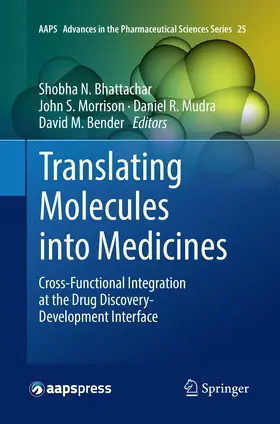 Bhattachar / Morrison / Mudra |  Translating Molecules into Medicines | Buch |  Sack Fachmedien