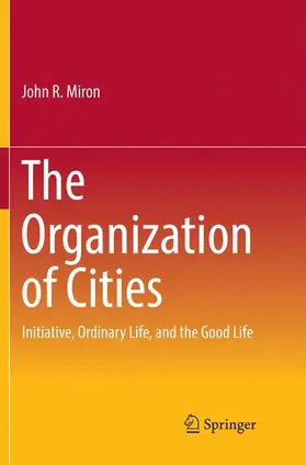 Miron |  The Organization of Cities | Buch |  Sack Fachmedien