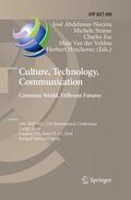 Abdelnour-Nocera / Strano / Hrachovec |  Culture, Technology, Communication. Common World, Different Futures | Buch |  Sack Fachmedien