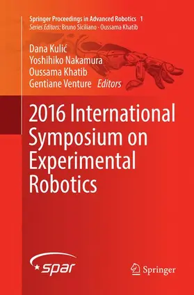 Kulic / Kulic / Venture | 2016 International Symposium on Experimental Robotics | Buch | 978-3-319-84321-6 | sack.de