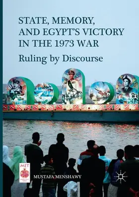 Menshawy |  State, Memory, and Egypt's Victory in the 1973 War | Buch |  Sack Fachmedien
