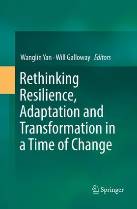 Galloway / Yan |  Rethinking Resilience, Adaptation and Transformation in a Time of Change | Buch |  Sack Fachmedien