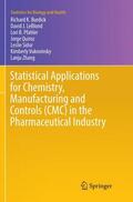 Burdick / LeBlond / Pfahler |  Statistical Applications for Chemistry, Manufacturing and Controls (CMC) in the Pharmaceutical Industry | Buch |  Sack Fachmedien
