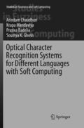 Chaudhuri / K Ghosh / Mandaviya |  Optical Character Recognition Systems for Different Languages with Soft Computing | Buch |  Sack Fachmedien