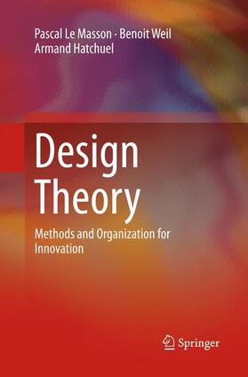 Le Masson / Hatchuel / Weil |  Design Theory | Buch |  Sack Fachmedien