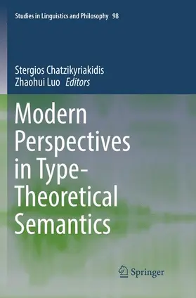 Luo / Chatzikyriakidis |  Modern Perspectives in Type-Theoretical Semantics | Buch |  Sack Fachmedien