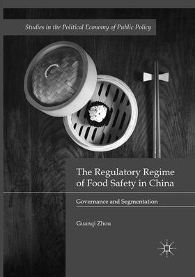 Zhou |  The Regulatory Regime of Food Safety in China | Buch |  Sack Fachmedien