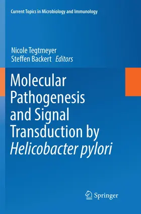 Backert / Tegtmeyer |  Molecular Pathogenesis and Signal Transduction by Helicobacter pylori | Buch |  Sack Fachmedien
