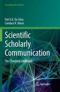 Vance / De Silva |  Scientific Scholarly Communication | Buch |  Sack Fachmedien