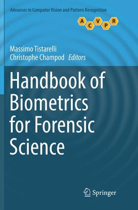 Champod / Tistarelli |  Handbook of Biometrics for Forensic Science | Buch |  Sack Fachmedien