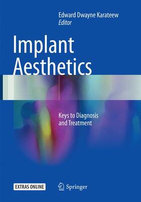Karateew | Implant Aesthetics | Buch | 978-3-319-84468-8 | sack.de
