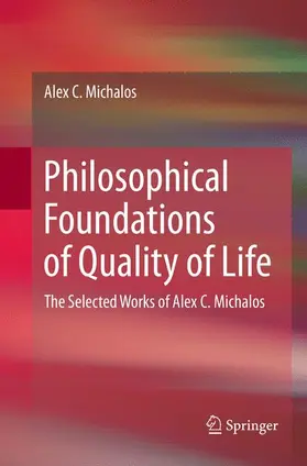 Michalos |  Philosophical Foundations of Quality of Life | Buch |  Sack Fachmedien