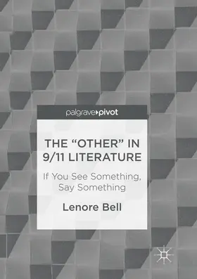 Bell | The “Other” In 9/11 Literature | Buch | 978-3-319-84504-3 | www.sack.de