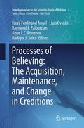 Angel / Oviedo / Seitz |  Processes of Believing: The Acquisition, Maintenance, and Change in Creditions | Buch |  Sack Fachmedien
