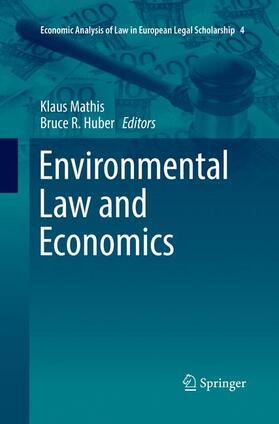 Huber / Mathis | Environmental Law and Economics | Buch | 978-3-319-84526-5 | sack.de