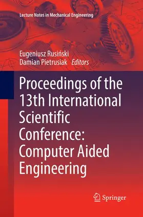 Pietrusiak / Rusinski / Rusinski |  Proceedings of the 13th International Scientific Conference | Buch |  Sack Fachmedien