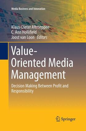 Altmeppen / van Loon / Hollifield | Value-Oriented Media Management | Buch | 978-3-319-84544-9 | sack.de