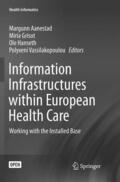 Aanestad / Vassilakopoulou / Grisot |  Information Infrastructures within European Health Care | Buch |  Sack Fachmedien