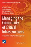 Setola / Rome / Rosato |  Managing the Complexity of Critical Infrastructures | Buch |  Sack Fachmedien