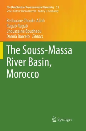 Choukr Allah / Barceló / Ragab |  The Souss¿Massa River Basin, Morocco | Buch |  Sack Fachmedien