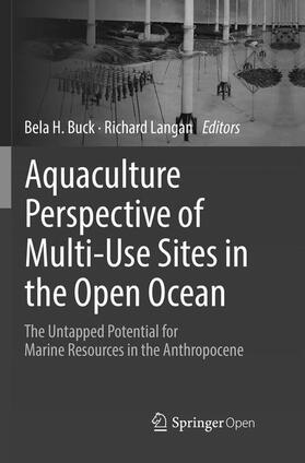 Langan / Buck | Aquaculture Perspective of Multi-Use Sites in the Open Ocean | Buch | 978-3-319-84582-1 | sack.de