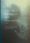 Asquith / Roberts / Bartkowiak-Théron |  Policing Encounters with Vulnerability | Buch |  Sack Fachmedien