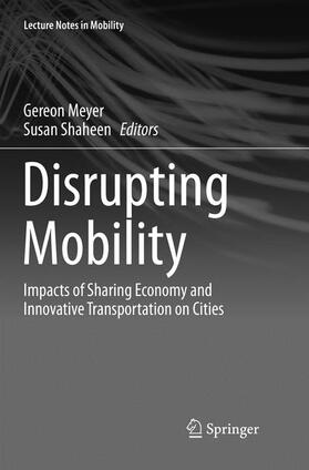 Shaheen / Meyer | Disrupting Mobility | Buch | 978-3-319-84695-8 | sack.de