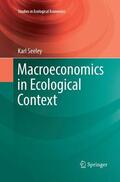 Seeley |  Macroeconomics in Ecological Context | Buch |  Sack Fachmedien