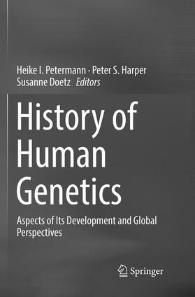 Petermann / Doetz / Harper |  History of Human Genetics | Buch |  Sack Fachmedien