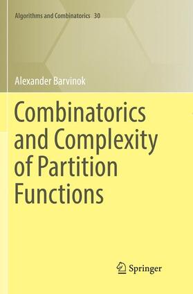 Barvinok |  Combinatorics and Complexity of Partition Functions | Buch |  Sack Fachmedien