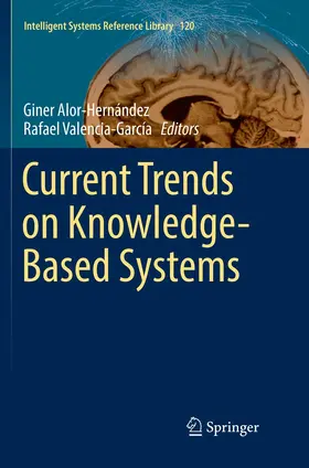 Alor-Hernández / Valencia-García |  Current Trends on Knowledge-Based Systems | Buch |  Sack Fachmedien