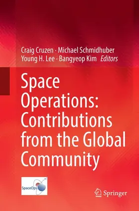 Cruzen / Schmidhuber / Lee |  Space Operations: Contributions from the Global Community | Buch |  Sack Fachmedien