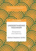 Stephens Griffin |  Understanding Veganism | Buch |  Sack Fachmedien
