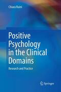Ruini |  Positive Psychology in the Clinical Domains | Buch |  Sack Fachmedien