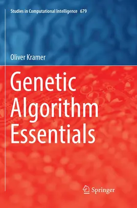 Kramer |  Genetic Algorithm Essentials | Buch |  Sack Fachmedien