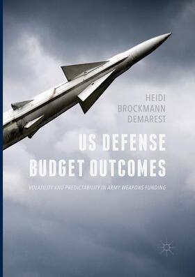 Demarest | US Defense Budget Outcomes | Buch | sack.de