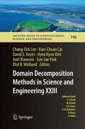 Lee / Cai / Keyes |  Domain Decomposition Methods in Science and Engineering XXIII | Buch |  Sack Fachmedien