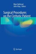 Fung / Eghtesad |  Surgical Procedures on the Cirrhotic Patient | Buch |  Sack Fachmedien