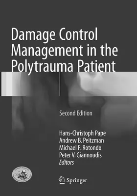 Pape / Peitzman / Rotondo |  Damage Control Management in the Polytrauma Patient | Buch |  Sack Fachmedien